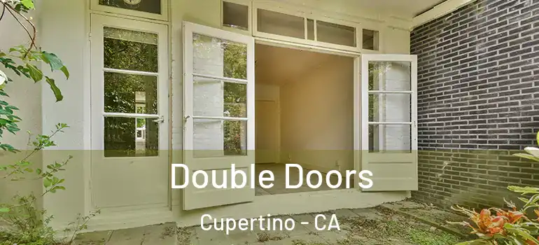  Double Doors Cupertino - CA