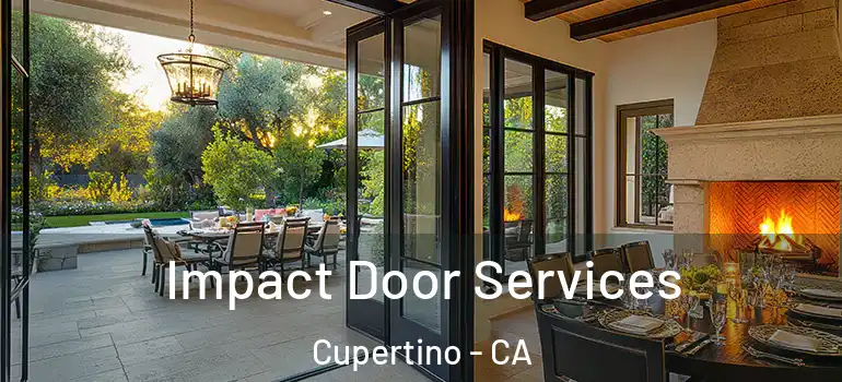  Impact Door Services Cupertino - CA